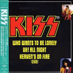 Kiss : Who Wants to Be Lonely